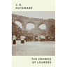 The Crowds of Lourdes