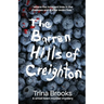 The Barren Hills of Creighton