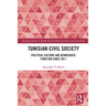 Tunisian Civil Society: Political Culture and Democratic Function Since 2011