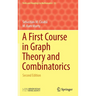A First Course in Graph Theory and Combinatorics: Second Edition