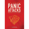 What To Do When Panic Attacks: Biblical Advice for Overcoming Anxiety