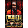 The Birth of a Gangster 3