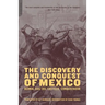 The Discovery and Conquest of Mexico 1517-1521