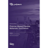 Polymer-Based Flexible Materials, 2nd Edition
