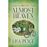 Tales of the Protectors: Almost Heaven