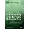 Remote Sensing of the Terrestrial Hydrologic Cycle