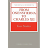 From Oxenstierna to Charles XII: Four Studies