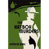 The Hatbox Murders: An Elliott Bay Mystery