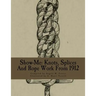 Show-Me: Knots, Splices And Rope Work From 1912