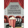The Movie Critics and Connoisseurs Notebook: The Perfect Record-Keeping Journal for Movie Lovers and Film Students (Retro Movie Theatre) (A5 - 5.8 x 8