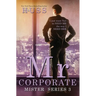 Mr. Corporate: A Mister Standalone