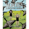 Honoria: A Fortuitous Friendship