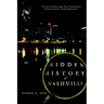 Hidden History of Nashville
