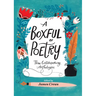 A Boxful of Poetry: Three Contemporary Anthologies with Four Illustrated Poem Cards; How to Love the World, the Path to Kindness, and the Wonder of Sm