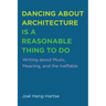 Dancing about Architecture Is a Reasonable Thing to Do: Writing about Music, Meaning, and the Ineffable