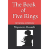 The Book of Five Rings by Miyamoto Musashi: Official Edition