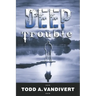 Deep Trouble