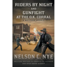 Riders By Night and Gunfight At The O.K. Corral: A Western Double