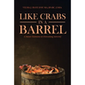 Like Crabs in a Barrel: A Nurse's Testimony on Overcoming Adversity