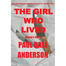 The Girl Who Lived: Megan's Story