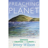 Preaching for the Planet: Sermons on Creation and Climate