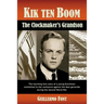 Kik ten Boom, The Clockmaker's Grandson
