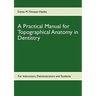 A Practical Manual for Topographical Anatomy in Dentistry