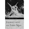 Journey with the Ferry Man