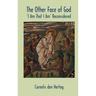 The Other Face of God: 'I Am That I Am' Reconsidered