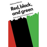 Red Black and Green: Black Nationalism in the United States