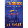 I, Warlock: Love is Eternal