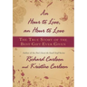 Hour to Live, an Hour to Love: The True Story of the Best Gift Ever Given