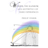 Wonder, the Rainbow, and the Aesthetics of Rare Experiences