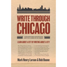 Write Through Chicago: Learn About a City by Writing About a City