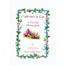 Celebration of Life: A Ten-Step Planning Guide