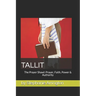 Tallit: The Prayer Shawl: Prayer, Faith, Power & Authority