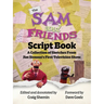The Sam and Friends Script Book - A Collection of Sketches from Jim Henson's First Television Show
