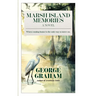 Marsh Island Memories: When coming home is the only way to move on.