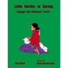 Little Herder in Spring: Daago Na'nilkaadi Yazhi