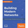 Building Modern Networks