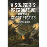 A Soldier's Prerogative and Other Short Stories