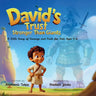David's Trust - Stronger Than Giants: Bible Story of Courage and Faith for Kids Ages 4-8
