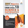 3500+ Objective Chapter-wise Question Bank for CBSE Class 10 Science & Mathematics with Case base, A/R & MCQs
