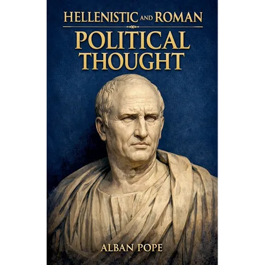 Hellenistic and Roman Political Thought