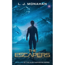 The Escapers: Book One of the Alien Harvester Series