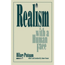 Realism with a Human Face