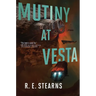 Mutiny at Vesta