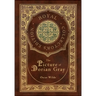 The Picture of Dorian Gray (Royal Collector's Edition) (Case Laminate Hardcover with Jacket)