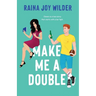 Make Me a Double