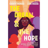 The Dream & the Hope: The Historic Rise of Ketanji Brown Jackson to the Nation's Highest Court